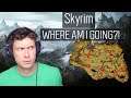 WHERE AM I GOING?! | Skyrim 2020