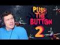 JUST PUSH IT!! | Jackbox Party Pack 6 Push The Button