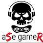 aSe gameR
