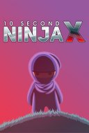 10 Second Ninja X YouTube Views and Videos