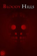 Bloody Hills YouTube Views and Videos