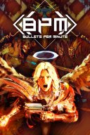 BPM: Bullets Per Minute
