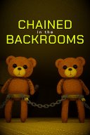 Chained in the Backrooms YouTube Views and Videos