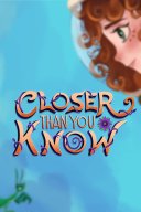 Closer Than You Know YouTube Views and Videos