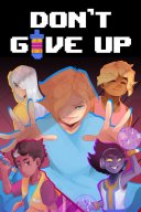 DON'T GIVE UP: A Cynical Tale YouTube Views and Videos