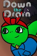 Down the Drain