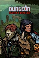 Dungeon: Faster & Deadlier YouTube Views and Videos