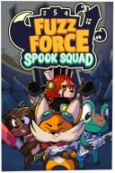 Fuzz Force: Spook Squad YouTube Views and Videos