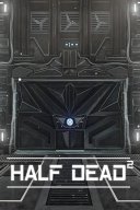 Half Dead 2