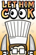 Let Him Cook