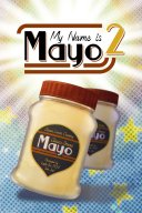My Name is Mayo 2 YouTube Views and Videos