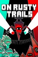 On Rusty Trails YouTube Views and Videos