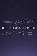 One Last Time