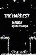 The hardest game in the universe YouTube Views and Videos