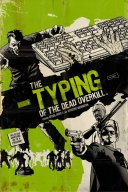 The Typing of The Dead: Overkill YouTube Views and Videos