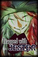 Trapped with Jester YouTube Views and Videos