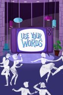Use Your Words YouTube Views and Videos