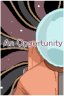 An Opportunity