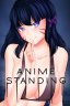 ANIME STANDING