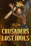 Crusaders of the Lost Idols