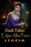 Dark Tales: Edgar Allan Poe's Ligeia
