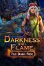 Darkness and Flame: The Dark Side