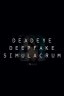 Deadeye Deepfake Simulacrum