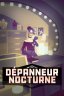 Depanneur Nocturne