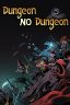 Dungeon No Dungeon