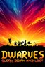 Dwarves: Glory, Death and Loot