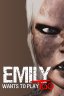 Emily Wants to Play Too