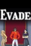 Evade