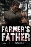 Farmer's Father: Save the Innocence
