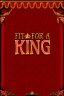 Fit For a King