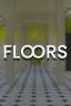 FLOORS