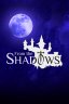 From the Shadows