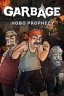 Garbage: Hobo Prophecy