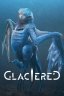 Glaciered