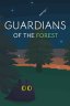 Guardians of the Forest