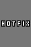 Hotfix