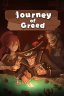 Journey of Greed