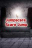 Jumpscare Scare Jump