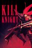KILL KNIGHT