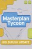 Masterplan Tycoon