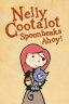 Nelly Cootalot: Spoonbeaks Ahoy!