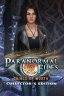 Paranormal Files: Trials of Worth