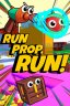 Run Prop, Run!