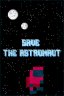 Save The Astronaut