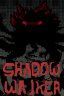 Shadow Walker