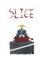 SLICE